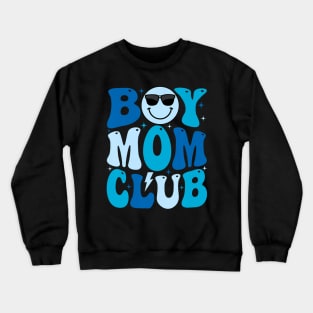 Boy Mom Club Mother'S Day Groovy Mother Mama Crewneck Sweatshirt